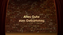 Ein Beispielrender des Bühne Intros mit dem Text Alles Gute zum Geburtstag